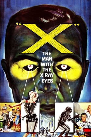Watching X: The Man with the X-Ray Eyes (1963)