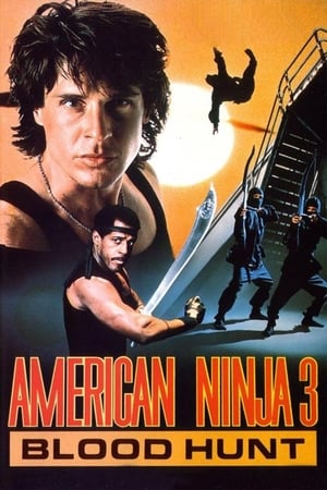 American Ninja 3 : La chasse sanglante (1989)
