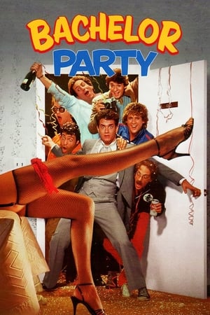 Stream Bachelor Party (1984)
