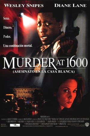 Streaming Murder at 1600: asesinato en la Casa Blanca (1997)