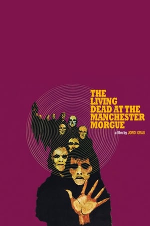 The Living Dead at Manchester Morgue (1974)