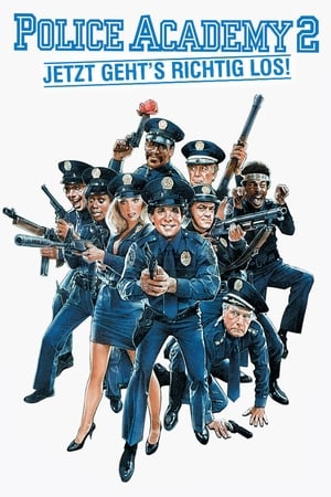 Stream Police Academy 2 - Jetzt geht’s erst richtig los (1985)