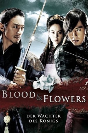 Play Online Blood & Flowers - Der Wächter des Königs (2008)