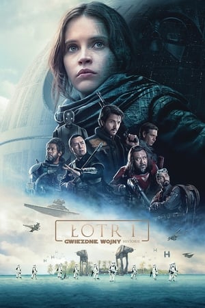 Łotr 1. Gwiezdne Wojny - Historie (2016)