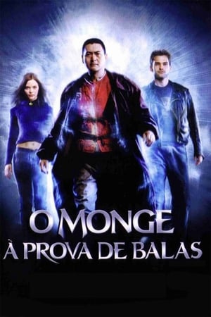Watch O Monge à Prova de Balas (2003)