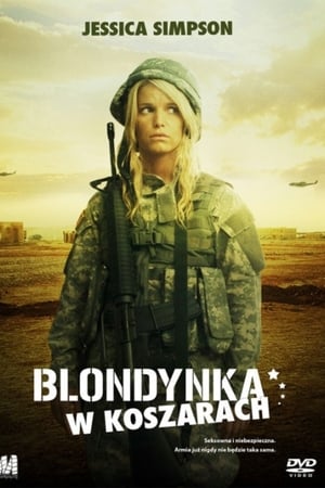Blondynka w koszarach (2008)