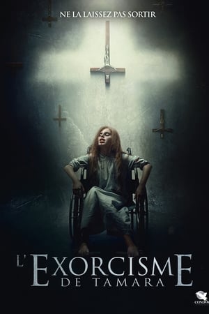 Streaming L'Exorcisme de Tamara (2018)