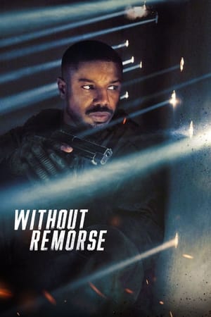 Streaming Tom Clancy's Without Remorse (2021)