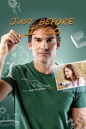 Just Before I Go (2015)