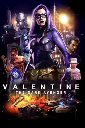 Play Online Valentine - The Dark Avenger (2017)