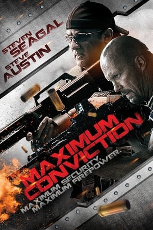 Watching Maximum Conviction (2012)