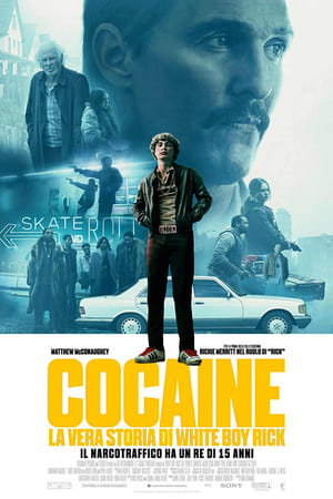 Watching Cocaine - La vera storia di White Boy Rick (2018)
