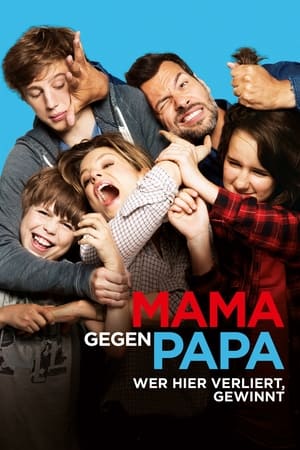 Streaming Mama gegen Papa (2015)