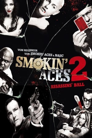 Stream Smokin' Aces 2: Assassins' Ball (2010)