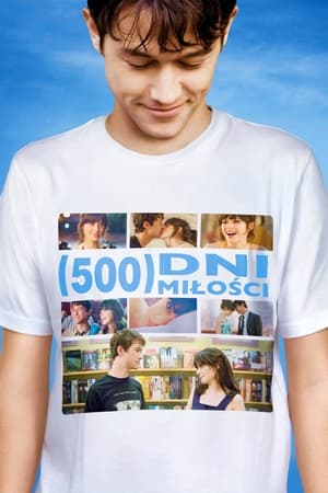Streaming (500) Dni miłości (2009)