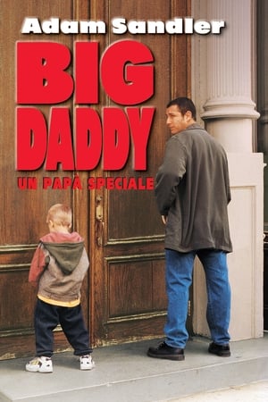 Stream Big Daddy - Un papà speciale (1999)