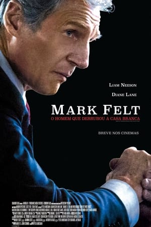 Stream Mark Felt: O Homem que Derrubou a Casa Branca (2017)