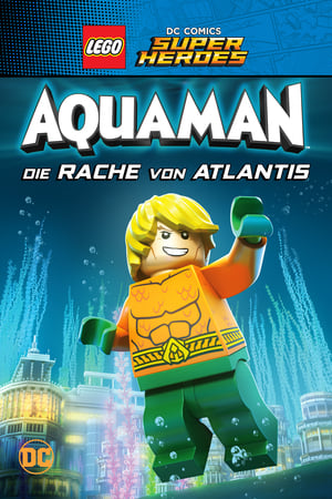 Play Online LEGO DC Comics Super Heroes: Aquaman - Die Rache von Atlantis (2018)
