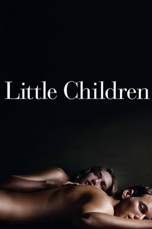 Watch Little Children (2006)