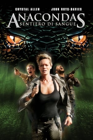 Streaming Anaconda - Sentiero di sangue (2009)