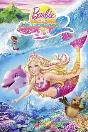 Streaming Barbie und das Geheimnis von Oceana 2 (2012)