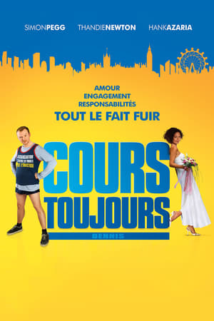 Cours Toujours Dennis (2007)