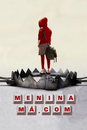 Streaming Menina Má.Com (2005)