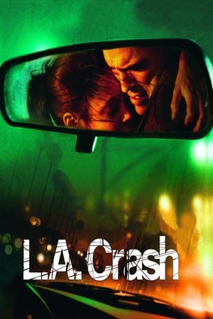 Streaming L.A. Crash (2005)