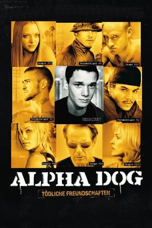 Streaming Alpha Dog - Tödliche Freundschaften (2006)