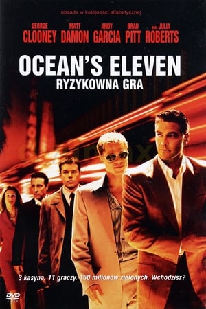 Watch Ocean's Eleven: Ryzykowna gra (2001)