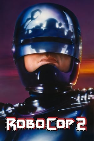 Watch RoboCop 2 (1990)