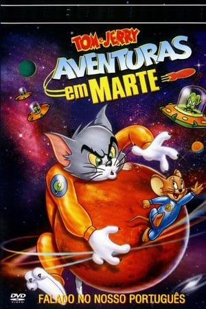 Tom & Jerry Rumo a Marte (2005)