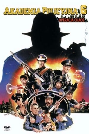 Akademia Policyjna 6: Operacja Chaos (1989)