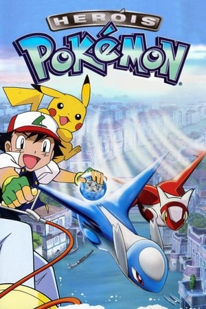Streaming Heróis Pokémon: Latios & Latias (2002)