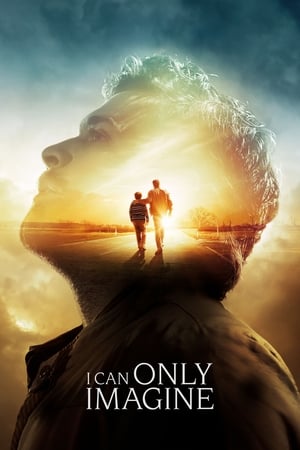 Play Online I Can Only Imagine (2018)