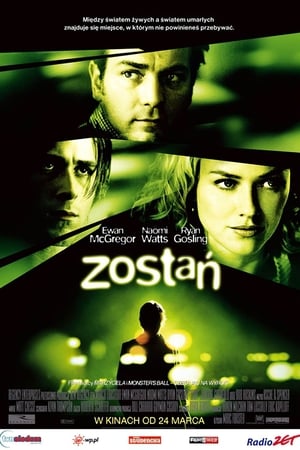 Zostań (2005)