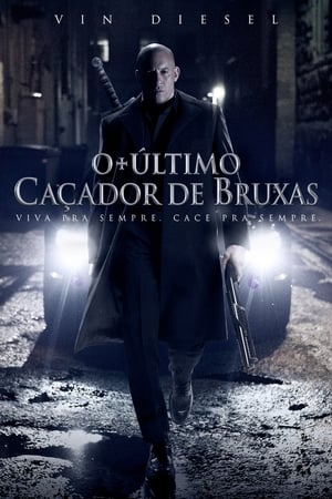 Watch O Último Caçador de Bruxas (2015)