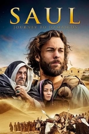 Watch Saul: The Journey to Damascus (2014)
