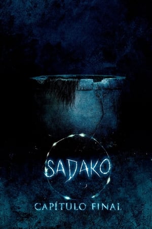 Sadako: Capítulo Final (2019)