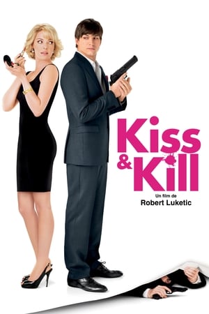 Play Online Kiss & Kill (2010)