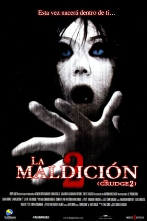 Watching La maldición 2 (The Grudge 2) (2003)