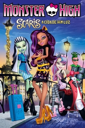 Monster High: Scaris,  a Cidade Sem Luz (2013)