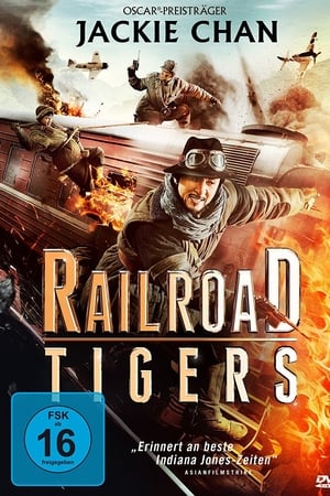 Watch Railroad Tigers (2016)