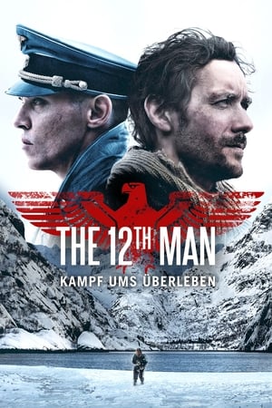 Watch The 12th Man – Kampf ums Überleben (2017)