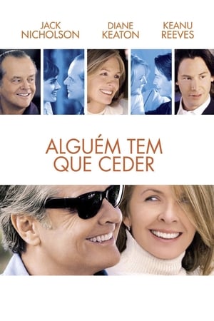Stream Alguém Tem Que Ceder (2003)