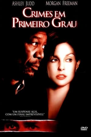 Watch Crimes em Primeiro Grau (2002)