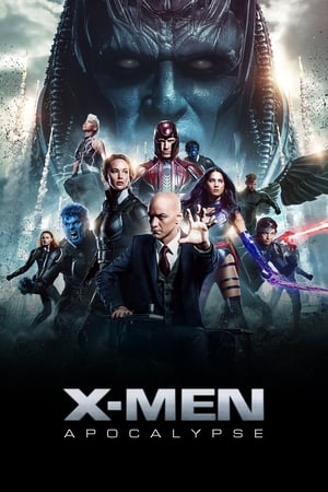 X-Men : Apocalypse (2016)