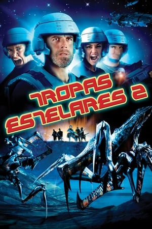 Watch Tropas Estelares 2 (2004)