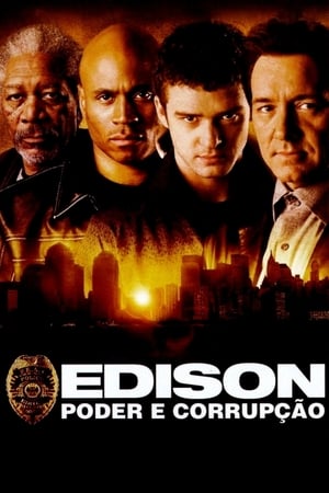 Watch Edison: Poder e Corrupção (2005)