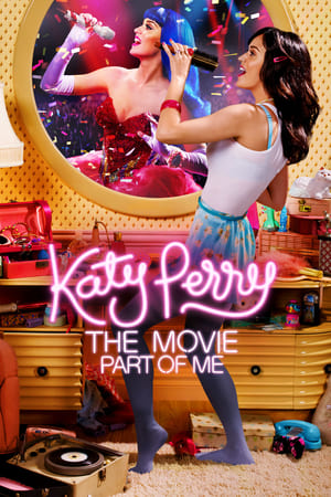 Play Online Katy Perry: Part of Me (2012)